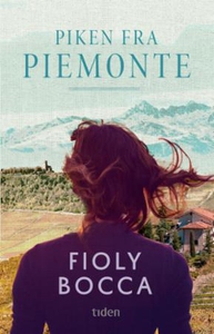 Piken fra Piemonte (ebok) av Fioly Bocca