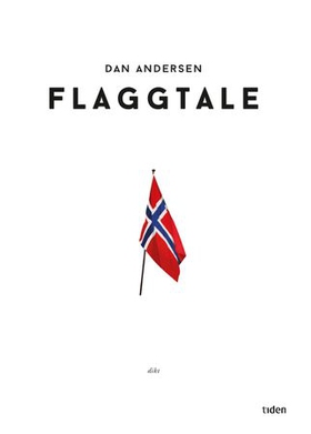 Flaggtale (ebok) av Dan A. Andersen, Dan Ande