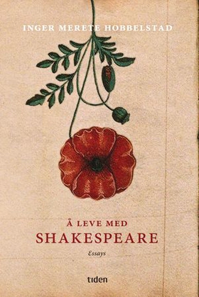 Å leve med Shakespeare (ebok) av Inger Mere
