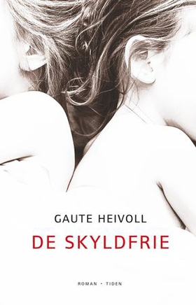 De skyldfrie - roman (ebok) av Gaute Heivoll