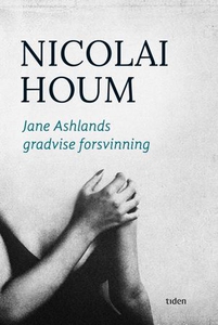 Jane Ashlands gradvise forsvinning (ebok) av