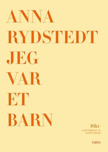 Jeg var et barn (ebok) av Anna Rydstedt