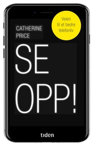 Se opp! (ebok) av Catherine Price