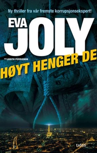 Høyt henger de (ebok) av Eva Joly