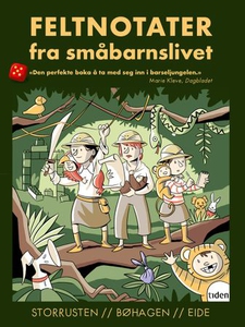 Feltnotater fra småbarnslivet (ebok) av Krist
