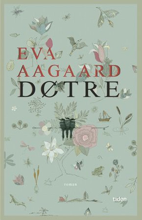 Døtre - roman (ebok) av Eva Aagaard