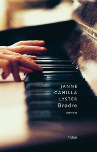 Brødre (ebok) av Janne-Camilla Lyster