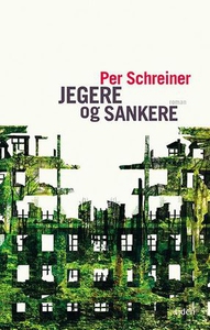 Jegere og sankere (ebok) av Per Schreiner