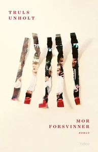 Mor forsvinner (ebok) av Truls Unholt