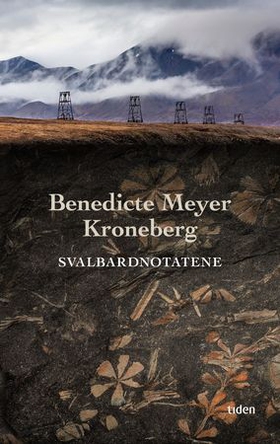 Svalbardnotatene (ebok) av Benedicte Meyer Kroneberg