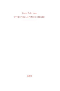Sted for løpende hjerte (ebok) av Casper Andr