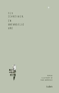 En ubehagelig uke (ebok) av Per Schreiner