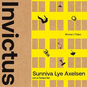 Invictus - roman (lydbok) av Sunniva Lye Axelsen