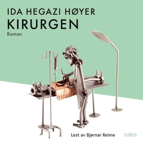 Kirurgen - roman (lydbok) av Ida Hegazi Høyer