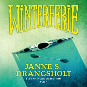 Winterferie - roman (lydbok) av Janne Stigen Drangsholt