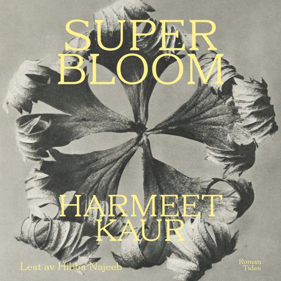 Superbloom (lydbok) av Harmeet Kaur