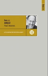 Hva er angst (ebok) av Paul Moxnes