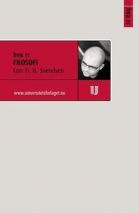Hva er filosofi (ebok) av Lars Fr. H. Svendse