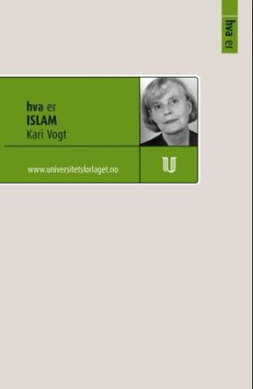 Hva er islam (ebok) av Kari Vogt
