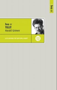Hva er tillit (ebok) av Harald Grimen