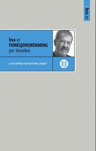 Hva er funksjonshemning (ebok) av Jan Tøssebr