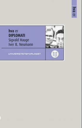Hva er diplomati (ebok) av Iver B. Neumann