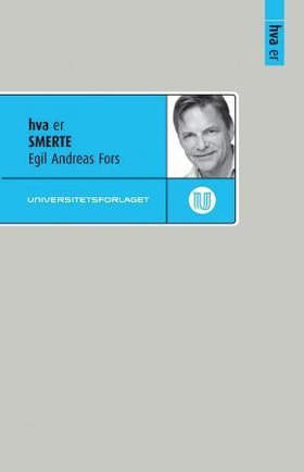 Hva er smerte (ebok) av Egil Andreas Fors