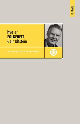 Hva er folkerett (ebok) av Geir Ulfstein