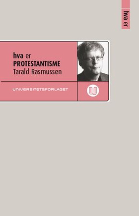 Hva er protestantisme (ebok) av Tarald Rasmussen
