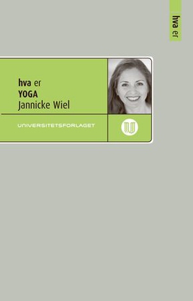 Hva er yoga (ebok) av Jannicke Wiel