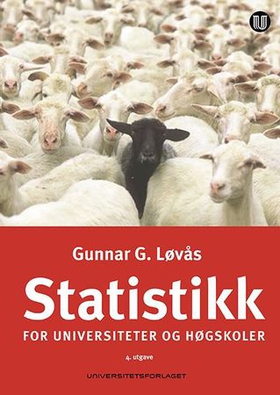 Statistikk for universiteter og høgskoler (ebok) av Gunnar G. Løvås