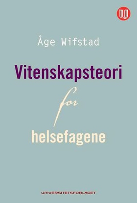 Vitenskapsteori for helsefagene