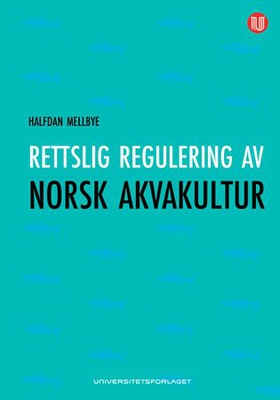 Rettslig regulering av norsk akvakultur