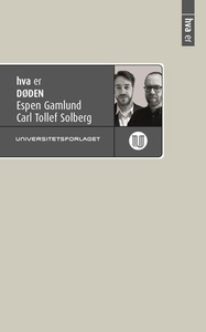 Hva er døden (ebok) av Espen Gamlund, Carl To