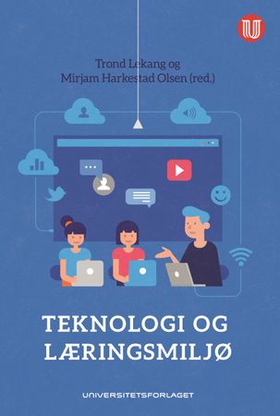 Teknologi og læringsmiljø (ebok) av -