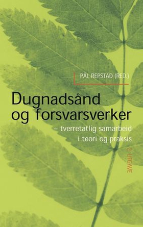 Dugnadsånd og forvarsverker