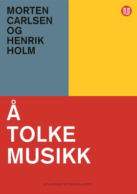 Å tolke musikk (ebok) av Morten Carlsen