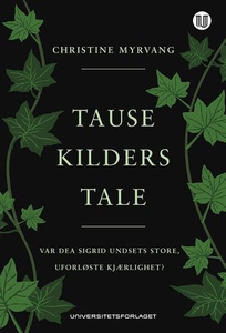 Tause kilders tale (ebok) av Christine Myrvan