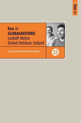 Hva er globalhistorie (ebok) av Leidulf Melve