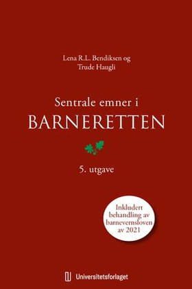 Sentrale emner i barneretten (ebok) av Lena R.L. Bendiksen