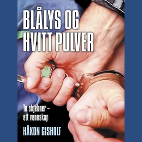 Blålys og hvitt pulver