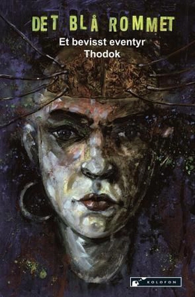 Det blå rommet - et bevisst eventyr (ebok) av Arne Thodok Eriksen