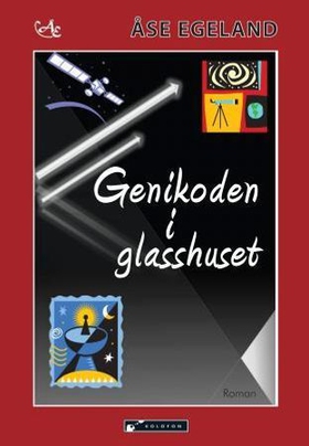 Genikoden i glasshuset (ebok) av Åse Egeland