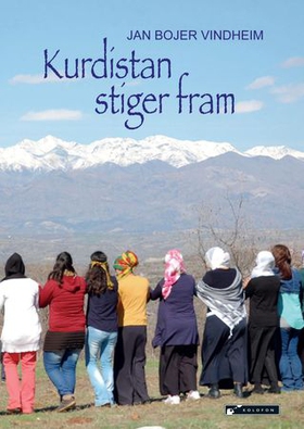 Kurdistan stiger fram (ebok) av Jan Bojer Vindheim