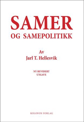 Samer og samepolitikk (ebok) av Jarl Torfinn Hellesvik