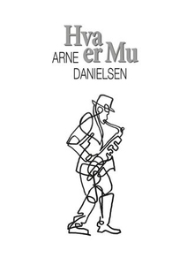 Hva er Mu (ebok) av Arne Danielsen