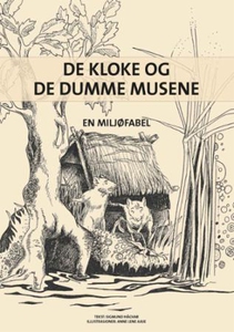 De kloke og de dumme musene (ebok) av Sigmund