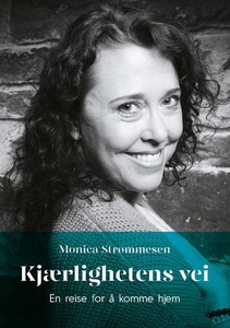 Kjærlighetens vei (ebok) av Monica Strømmesen