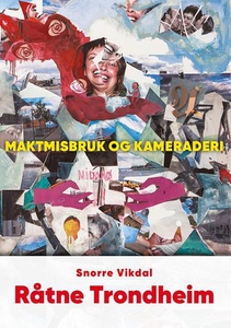 Råtne Trondheim (ebok) av Snorre Vikdal