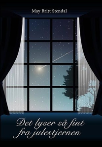 Det lyser så fint fra julestjernen (ebok) av